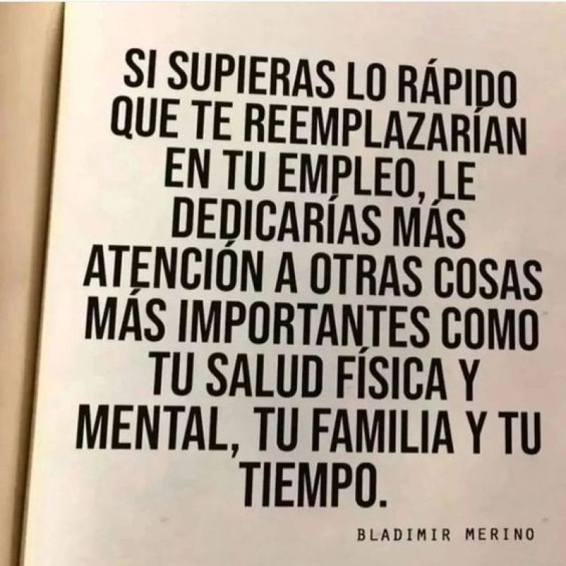 si supieras lo rapido que te reemplazan en tu empleo.jpg